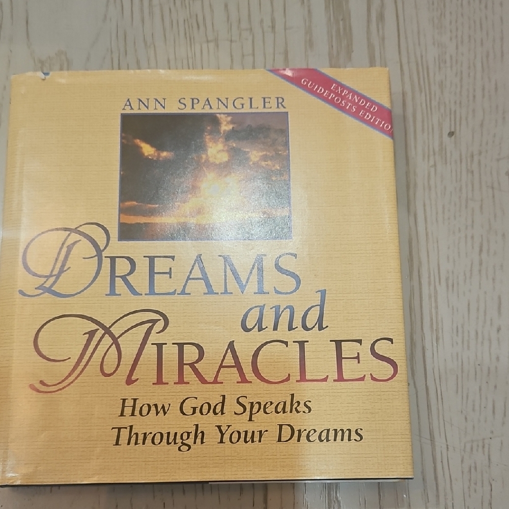 Dreams And Miracles How God Speaks Through Your Dreams